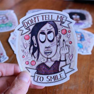 Aufkleber "Don't tell me to smile"